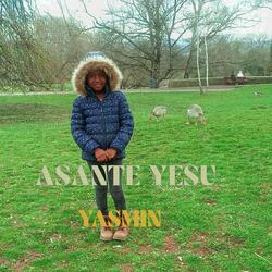 AHSANTE YESU