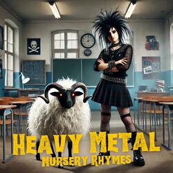 Ring Around the Rosie Heavy Metal