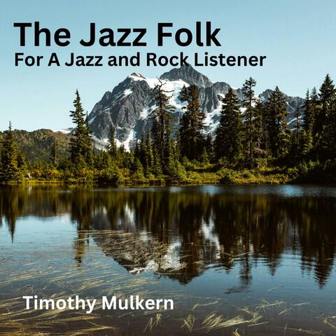 For A Jazz and Rock Listener