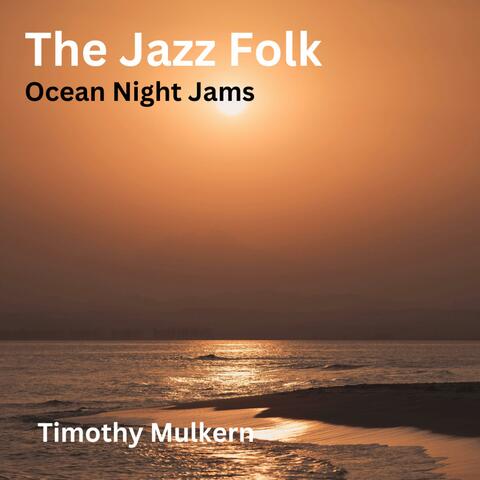 Ocean Night Jams
