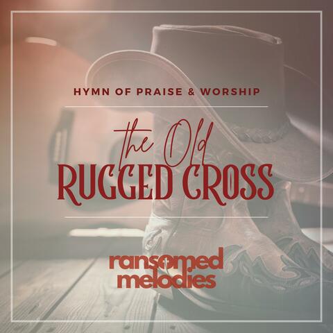 The Old Rugged Cross (Country Gospel Hymn)