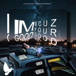 I'm Good (Duet.31:18) (feat. Michael Amaya)