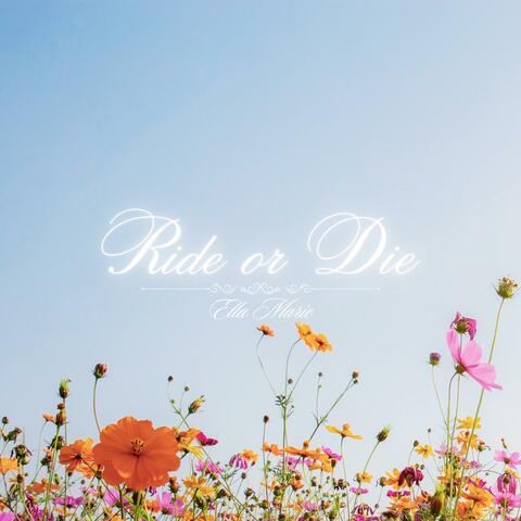 Ride or Die