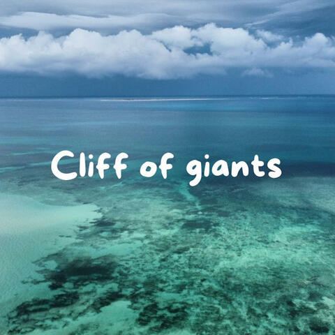 Cliff of Giants