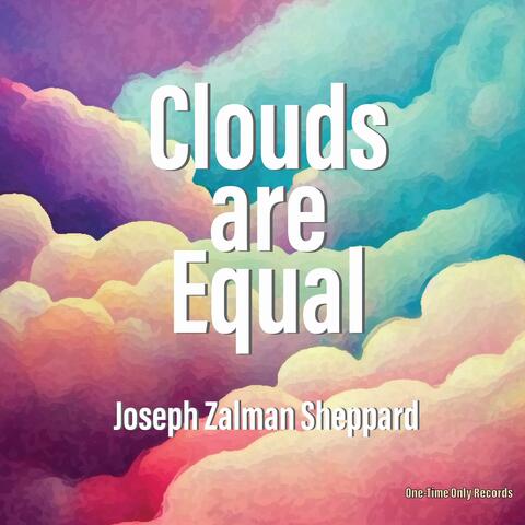 All Clouds are Equal