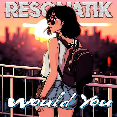 Would You