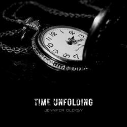 Time Unfolding