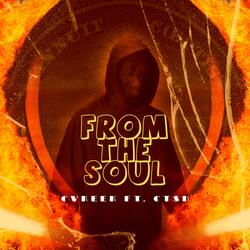 FROM THE SOUL (feat. CTS B)