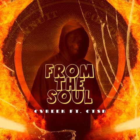 FROM THE SOUL (feat. CTS B)