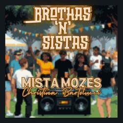 BROTHAS & SISTAS (feat. Christina Bartolucci)