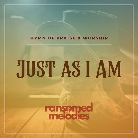 Just As I Am (Gospel Hymns in Country Music)