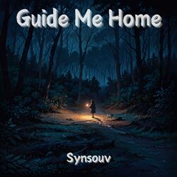 Guide Me Home