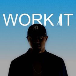 Work It