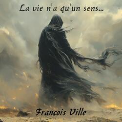 La vie n'a qu'un sens