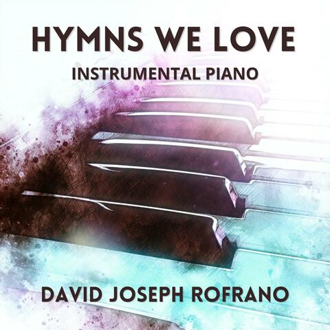 Hymns We Love (Instrumental Piano)