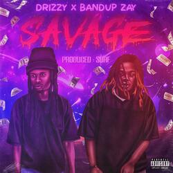 Savage (feat. Bandup Zayy)
