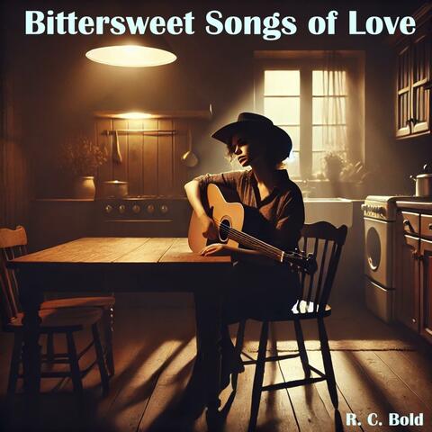 Bittersweet Songs of Love