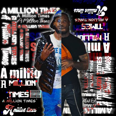 A Million Times (feat. Dezzyano)