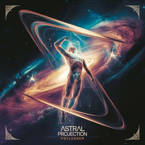 Astral Projection: The Soul's Odyssey