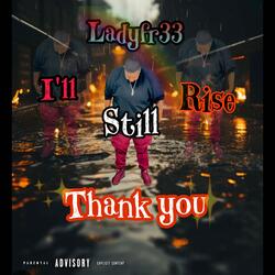 Thank You(I'll Still Rise)