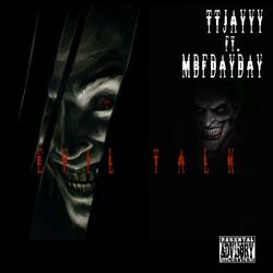 Evil Talk (feat. MBFdayday)