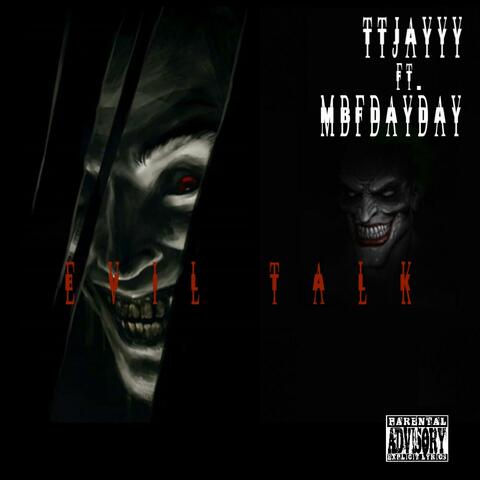 Evil Talk (feat. MBFdayday)