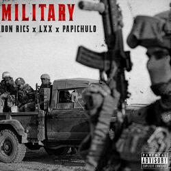 Military (feat. lxx & PapiChulo)