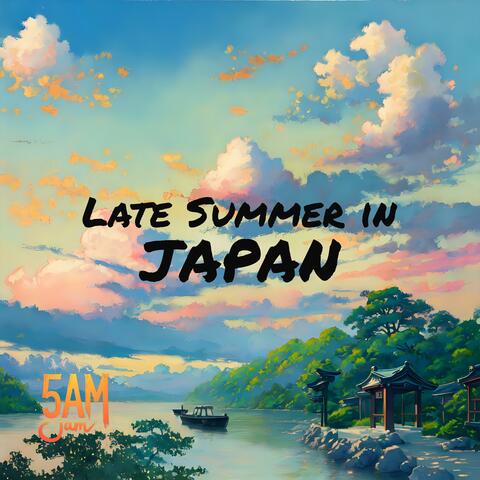Late Summer in Japan