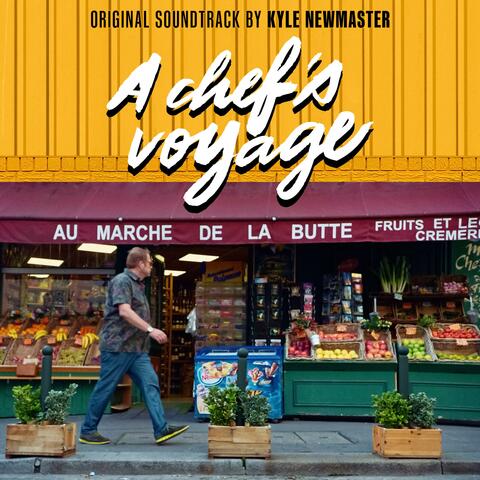 A Chef's Voyage Original Motion Picture Soundtrack