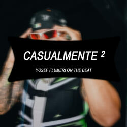 CASUALMENTE 2 Hard Reggaeton