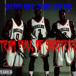 TEAM FULL OF SHOOTERS (feat. Luh Monti, Ylg Nero & YLG MUSIC)