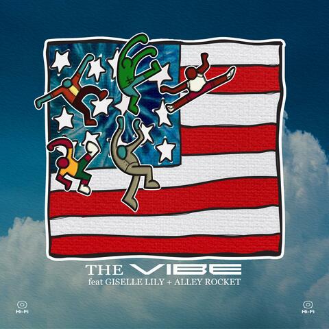 The Vibe (feat. Giselle Lily & Alley Rocket)