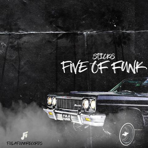Five of Funk (feat. StickS & Troopnastyy)