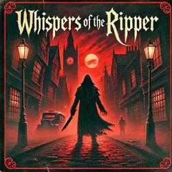 Whispers of the Ripper