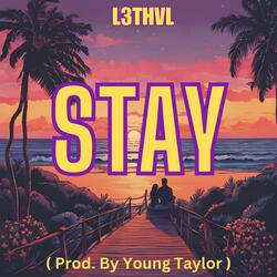 Stay