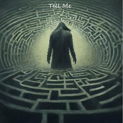Tell Me