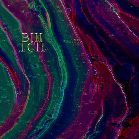 BIIITCH