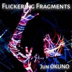 Flickering Fragments
