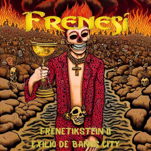 Frenetikstein II: Exilio de Baños City