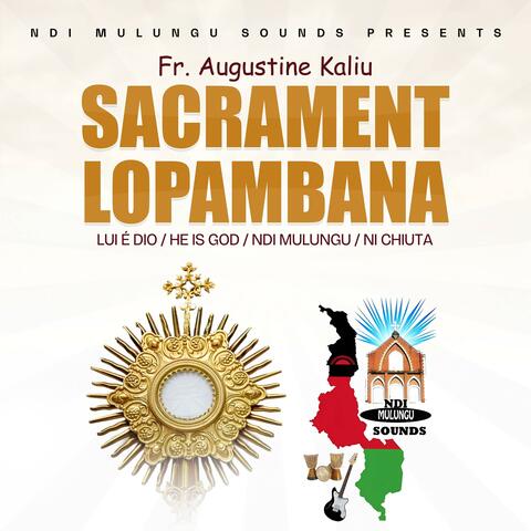SACRAMENT LOPAMBANA