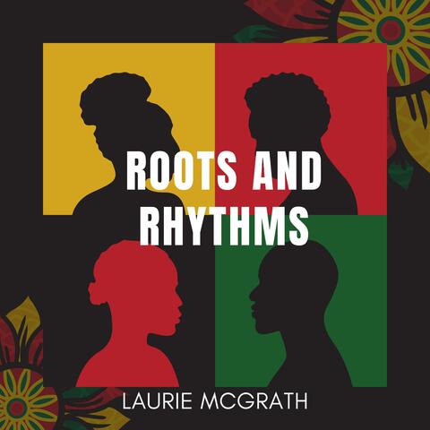 Roots and Rhythms
