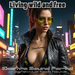 Living wild and free