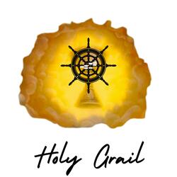 * HOLY GRAIL *