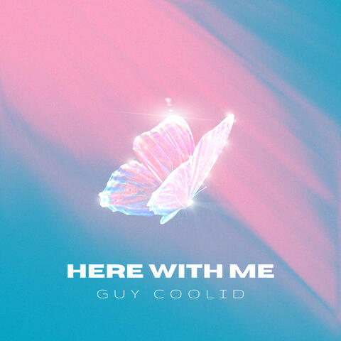 Here With Me
