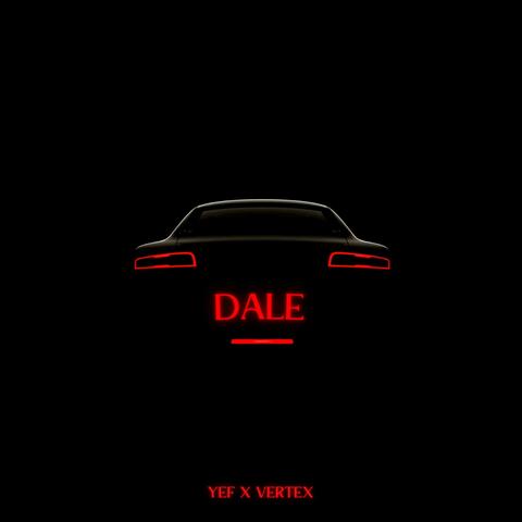 DALE (feat. Vertex)