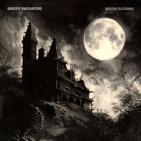 Ghostly Encounters