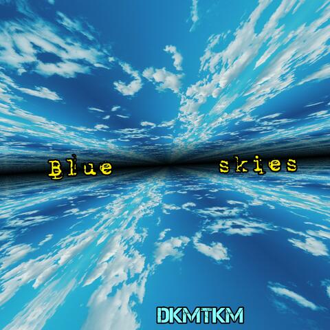 Blue Skies
