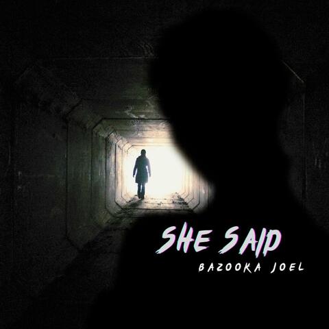 She Said
