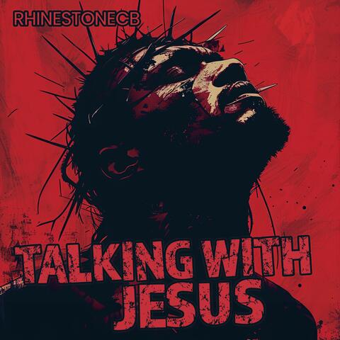 Talking With Jesus