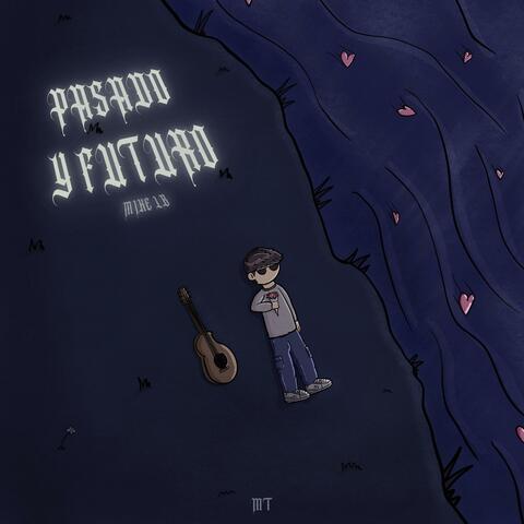 Pasado y Futuro